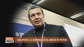 Soloviev, il giornalista amico di Putin
