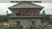 La lotta per riavere la propria casa