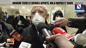 Draghi tiene le scuole aperte, ma a Napoli è caos