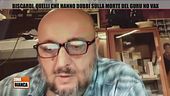 Biscardi, quelli che hanno dubbi sulla morte del guru No Vax