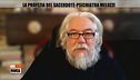 La profezia del sacerdote - psichiatra Meluzzi