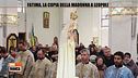 Fatima, la copia della Madonna a Leopoli