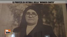 Le profezie di Fatima e della "Monaca Santa"