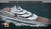 Lo yacht da 700 milioni in Toscana è di Putin?