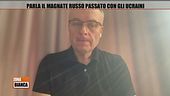 Parla il magnate russo passato con gli ucraini