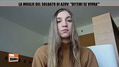 La moglie del soldato di Azov: "Ditemi se vivrà"