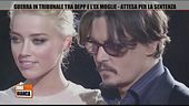 Guerra in tribunale tra Depp e l'ex moglie - attesa per la sentenza