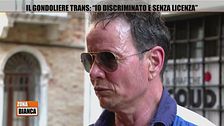Il gondoliere trans: "Io discriminato e senza licenza"