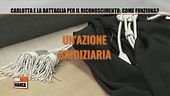 Carlotta e la battaglia per il riconoscimento: come funziona?