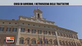 Crisi di Governo: i retroscena delle trattative