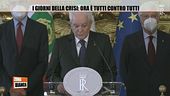 I giorni della crisi: ora è tutti contro tutti