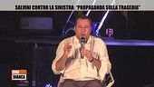 Salvini contro la Sinistra: "Propaganda sulla tragedia di Civitanova"