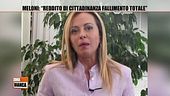 Meloni: "Reddito di cittadinanza fallimento totale"