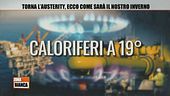Torna l'austerity, ecco come sarà il nostro inverno