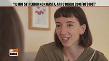 Ilaria: "Il mio stipendio non basta, arrotondo con foto hot"