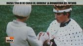 Inizia l'era di re Carlo III, guiderà la monarchia nel futuro
