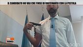 Il candidato No Vax che finse di vaccinarsi con la pistola