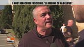 I nostalgici del fascismo: "La meloni ci ha deluso"