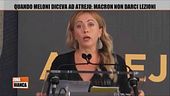 Quando Meloni diceva ad Atreju: "Macron non darci lezioni"