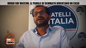 Dubbi sui vaccini, le parole di Gemmato diventano un caso