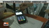 Retromarcia del Governo sul Bancomat: commercianti delusi