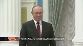 Le condizioni di salute di Vladimir Putin