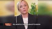 Giorgia Meloni sotto assedio