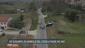 Vo' Euganeo, da simbolo del Covid a paese No Vax