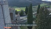Le proprietà italiane degli amici di Putin