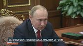 Gli indizi controversi sulla malattia di Putin