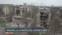Mariupol, le ultime ore nel fortino di Azov