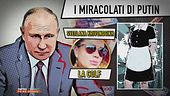 I miracolati di Putin