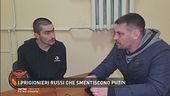 I prigionieri russi che smentiscono Putin