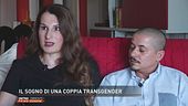 Il sogno di una coppia transgender