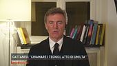Cattaneo: "Chiamare i tecnici, atto di umiltà"