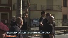 Sicurezza e regole infiammano la politica