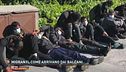 Migranti, come arrivano dai Balcani