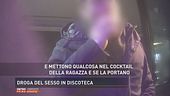 Droga del sesso in discoteca