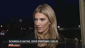 Scandalo in Qatar, dove portano i soldi