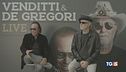 Venditti-De Gregori, una coppia stellare!