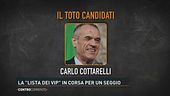 La "Lista dei VIP" in corsa per un seggio