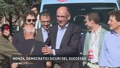 Monza, democratici sicuri del successo