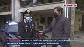 Varese, parlano i carabinieri
