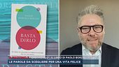 "Basta dirlo", il libro di Paolo Borzacchiello