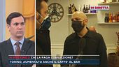 Torino, aumentato anche il caffè al bar