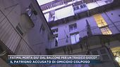 Fatima, morta giù dal balcone per un tragico gioco?