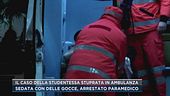 Il caso della studentessa stuprata in ambulanza