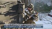 Guerra in Ucraina, Kiev resiste ai russi