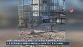 Kiev, un missile russo colpisce un palazzo
