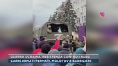 Guerra Ucraina, resistenza contro i russi